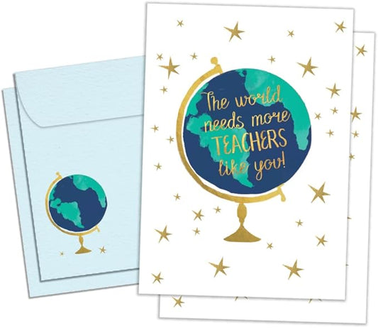 Tree-Free Greetings Teacher Appreciation Cards - Artful Designs - 2 Cards + Matching Envelopes - Made in USA - 100% Recycled Paper - 5"x7" - Lighthearted, For Teacher, The World Needs (GT64438)