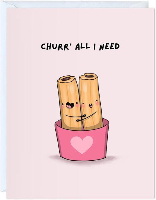 ALY LOU Anniversary Card for Her Him/Girlfriend Wife/Husband Boyfriend, Friendship Thank You Birthday Kawaii Greeting Card (Churr’ all I need (Churros))