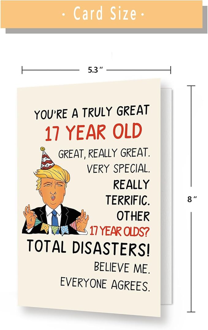 Funny 17th Birthday Card for Him Her, Happy Trump 17 Year Old Birthday Gift Ideas for Son Daughter, Humor 17th Birthday Decorations for Girls Boys