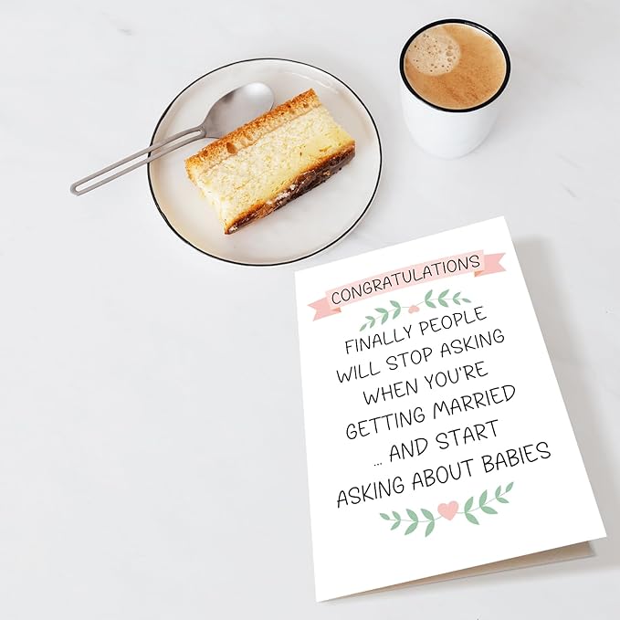 Funny Wedding Congratulations Card for Friend & Couple, Bride Shower & Engagement Card - Will Stop Asking When You're Getting Married