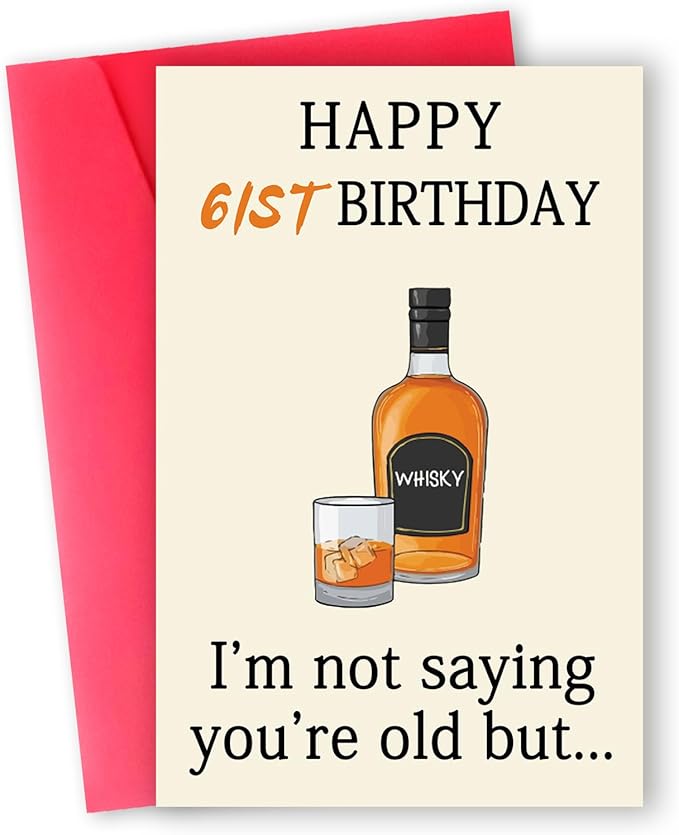 Funny 61st Birthday Card, Best 61st Birthday Gifts for Women Men, Happy 61st Birthday Decorations for Woman Man, Whiskey 61 Year Old Bday Decor Card