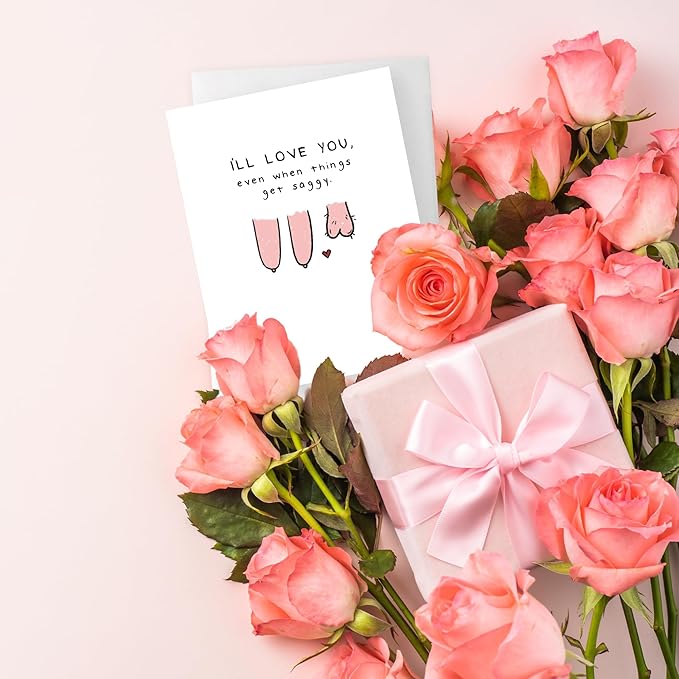 ALY LOU Naughty Anniversary Card for Boyfriend Husband, Funny Birthday Card for Him Her, Sarcastic Adult Card for Wife Girlfriend, Dirty Greeting Card (I'll Love You Even When Things Get Saggy)