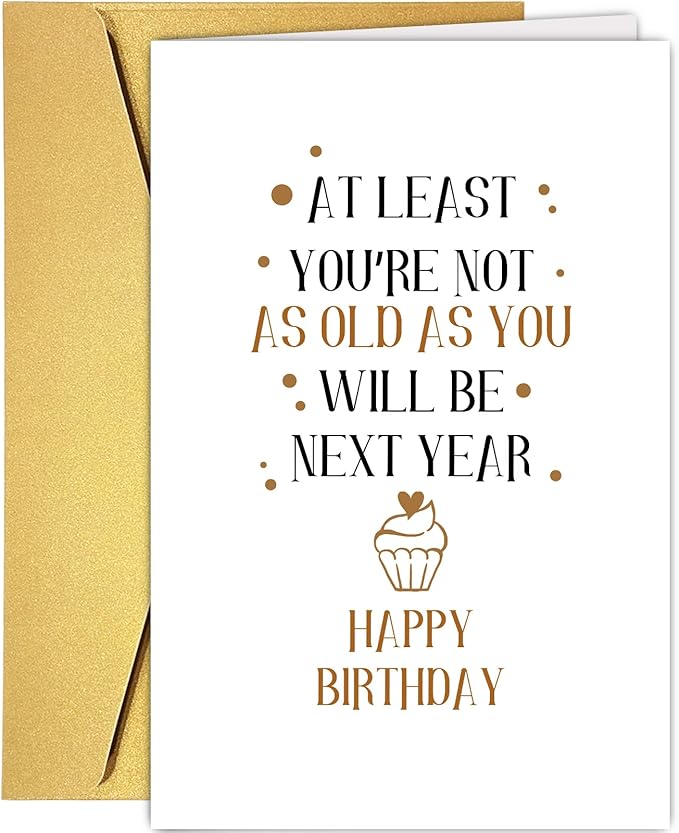 Supoeguk Funny Joke Birthday Card for Friends, Snarky Birthday Card for Him Her, Hilarious Getting Older Birthday Card