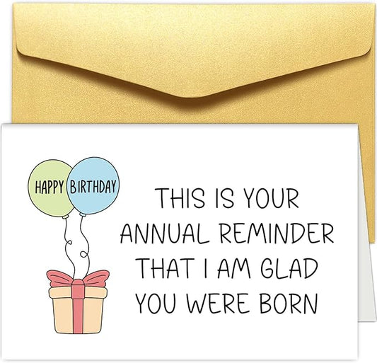 Chenive Funny Birthday Card for Sister Brother, Humorous Birthday Card for Friend, Happy Birthday Card for Him Her, This Is Your Annual Reminder Card