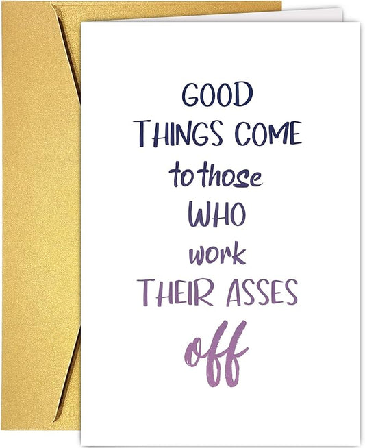 Supoeguk Funny Inspirational Work Hard Card, Congratulations on Promotion, New Job, Graduation, Good Things Come