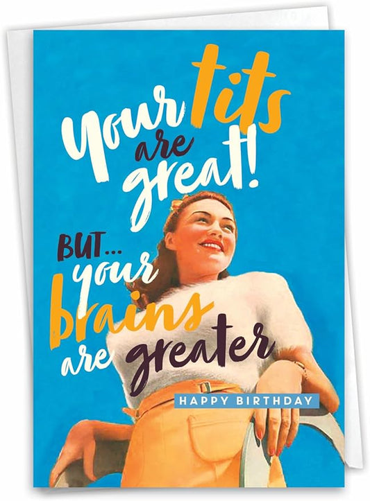 NobleWorks - Funny Happy Birthday Card with Envelope - Colorful Humor Card, Greeting Note - Brains Are Greater C6675BDG