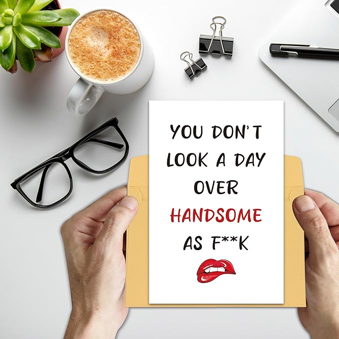 Funny Birthday Card for Boyfriend Husband Fiance, Happy Birthday Card for Men, Naughty Brithday Cards for Him, You Don't Look A Day Over Handsome...