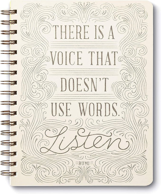 Compendium Spiral Notebook - There is a voice that doesn't use words. Listen. — A Designer Spiral Notebook with 192 Lined Pages, College Ruled, 7.5”W x 9.25”H